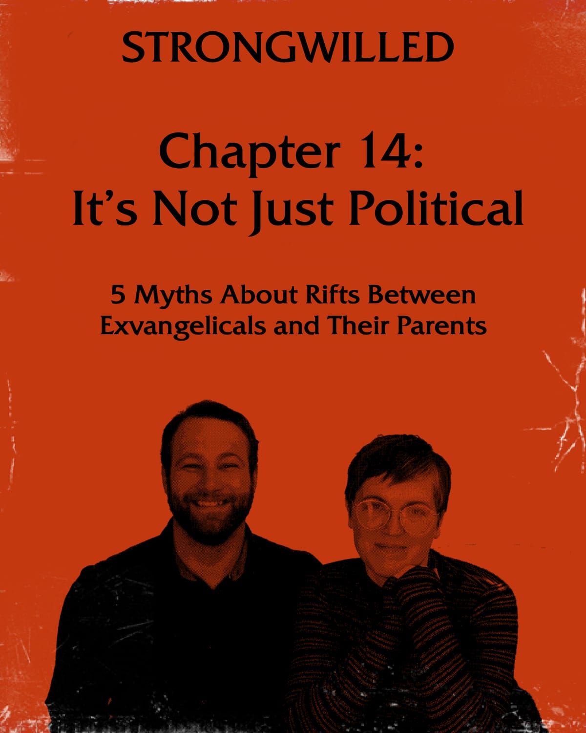 Chapter 15: It’s Not Just Political