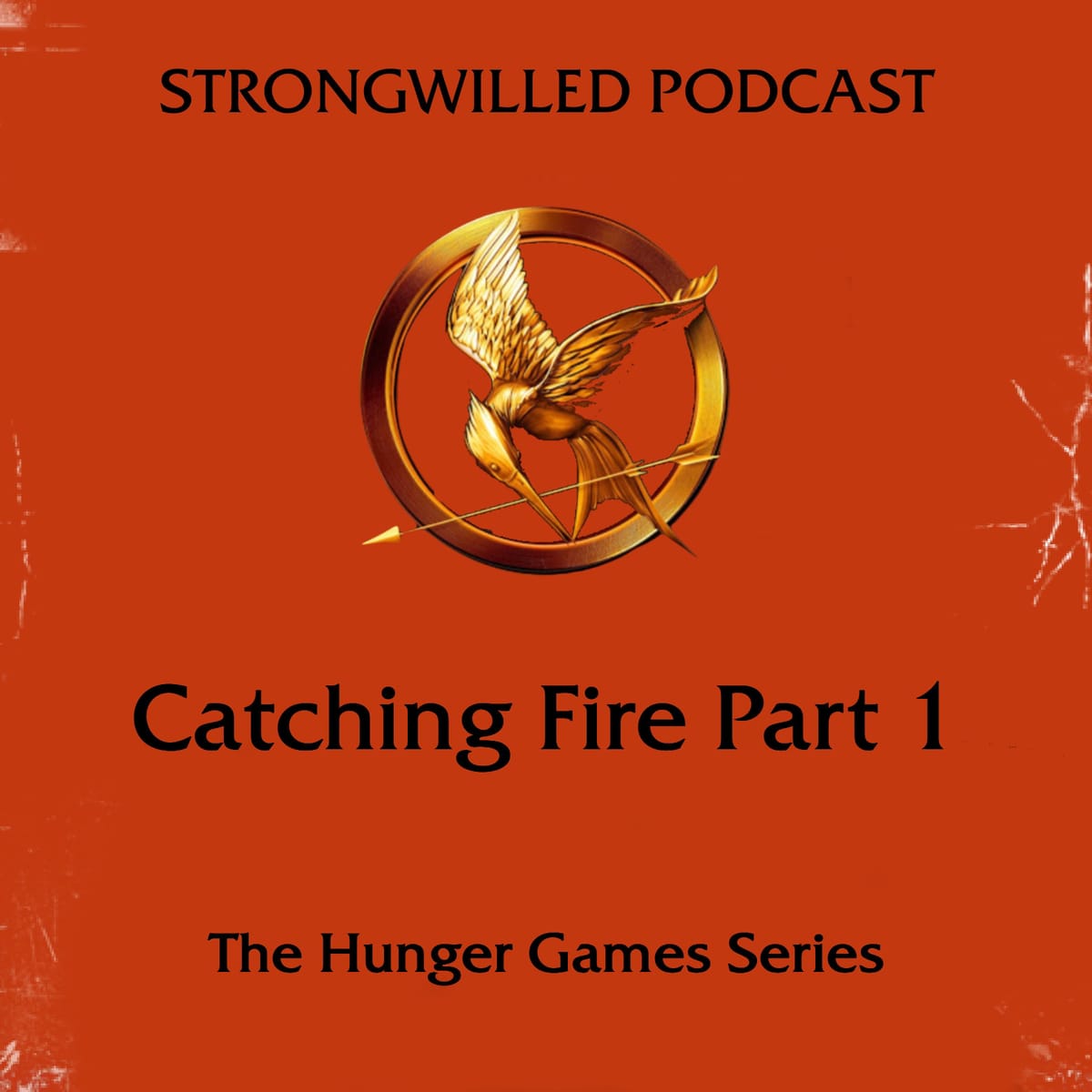 Catching Fire Part 1 (Hunger Games Series)
