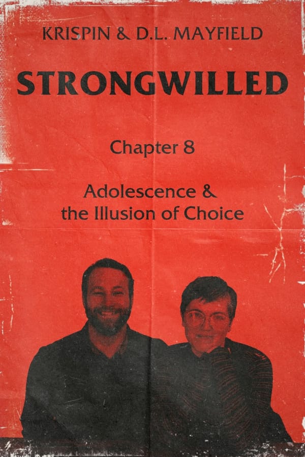 Chapter 8: Adolescence and the Illusion of Choice