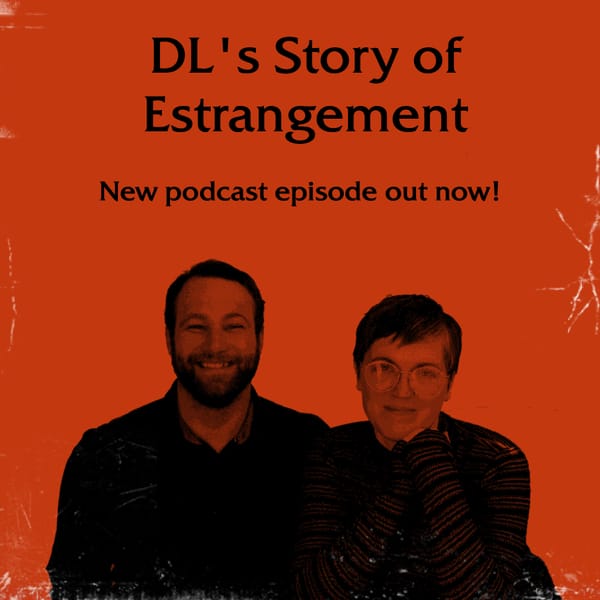 DL's Story of Estrangement